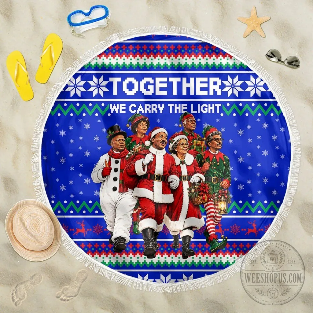 Civil Rights Leaders Christmas Together We Carry The Light Beach Blanket