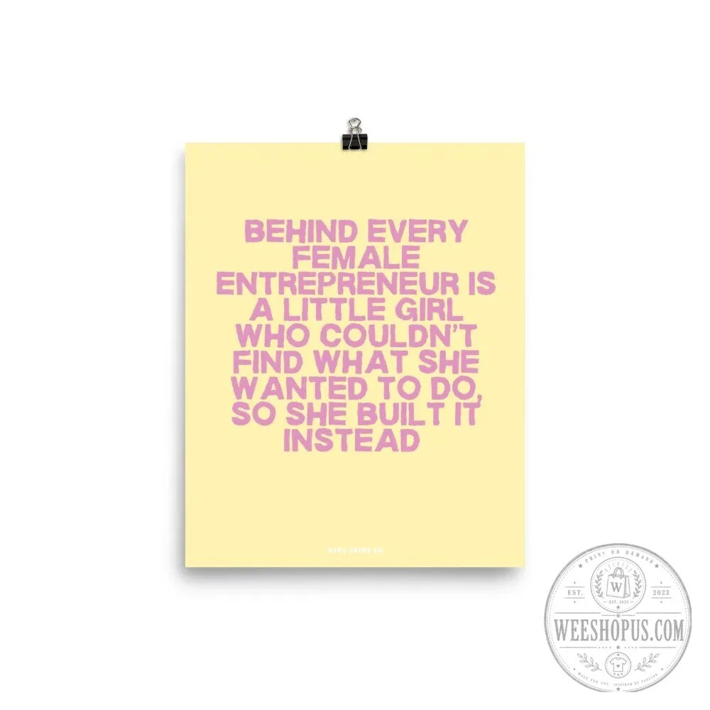 Female Entrepreneur Motivational Quote Wall Art Poster 3 Female Entrepreneur Motivational Quote Wall Art Poster