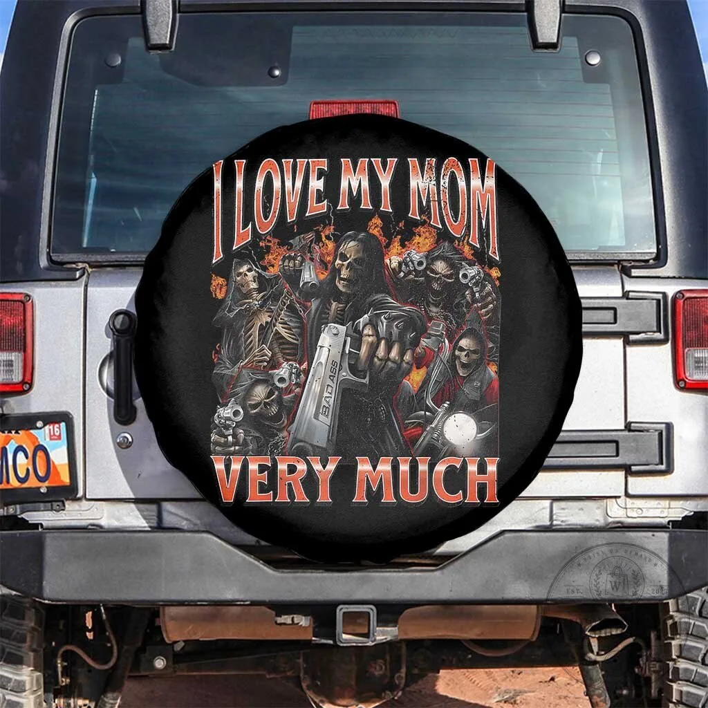 I Love My Mom Very Much Flaming Reaper Biker Graphic Spare Tire Cover 1 I Love My Mom Very Much Flaming Reaper Biker Graphic Spare Tire Cover